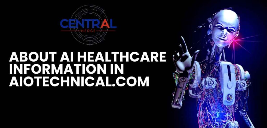 About AI Healthcare AioTechnical.com